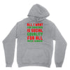 all i want for christmas Unisex Hoodie