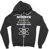 science is gods   atheism Zipper Hoodie