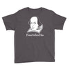 prose before hos  funny william shakespeare joke comedy rude Youth Tee