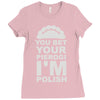 yout bet your pierogi i'm polish Ladies Fitted T-Shirt