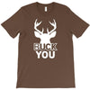 buck you T-Shirt