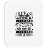 Real Kings Are Born On December 21 Mousepad