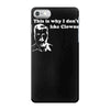 i dont like clowns tfunny iPhone 7 Case