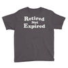 retired not expired Youth Tee