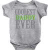 coolest daddy ever Baby Bodysuit