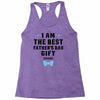 I Am The Best Father's Day Gift Ever Boy Racerback Tank