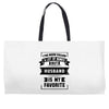 I've Been Called A Lot Of Names But Husband Is My Favorite Weekender Totes