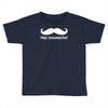 hey moustache! Toddler T-shirt