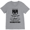 I'm Called Papi Because  I'm Way Too Cool To Be Called Grandfather V-Neck Tee