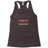 failed psych evaluation Racerback Tank