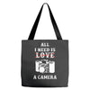 All i Need is Love A Camera Tote Bags