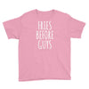 fries before guys Youth Tee