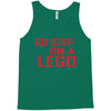 go step on a lego Tank Top