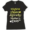 wishing you lovely mother's day Ladies Fitted T-Shirt