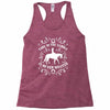 time in the saddle is never wasted Racerback Tank