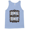 let's rock and or roll Tank Top