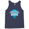 and that&rsquo;s how you get ants Tank Top