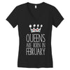 queens are born in february Women's V-Neck T-Shirt