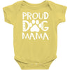 proud dog mama Baby Onesie