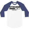 getting drunk please wait 3/4 Sleeve Shirt