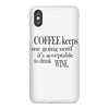 coffee keeps me going iPhoneX