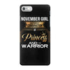 november  girl is a perfect combination of princess and warrior iPhone 7 Case