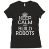 keep calm and build robots in any color Ladies Fitted T-Shirt