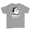 santa claus where my house at Youth Tee
