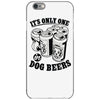 only one in dog beers iPhone 6/6s Case