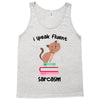 i speak fluent sarcazm. Tank Top