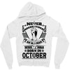 Never Underestimate Old Man Who Was Born October Zipper Hoodie
