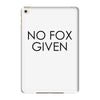 no fox given iPad Mini 4