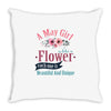 A May Girl Like A Flowers Throw Pillow
