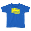 danger danger friend zone funny slogan Toddler T-shirt