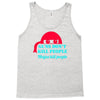 guns dont kill people Tank Top