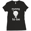 mummy to be Ladies Fitted T-Shirt