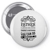 I Smile Youre Father Laugh Cant Do Anything Tshirt Pin-back button