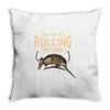 they see me rolling Throw Pillow
