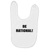 be rational (2) Baby Bibs