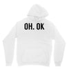 oh ok awesome Unisex Hoodie