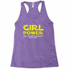 Girl Power May The Empowerment With You Racerback Tank