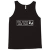 she never said that Tank Top