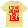 legends are born in 1986 hoodie T-Shirt