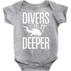 ow divers do it deeper Baby Onesie