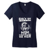 Back Of I Have A Crazy Mother And I am not Afraid To Use Her Women's V-Neck T-Shirt