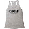 Funcle Like Dad, Only Cooler Racerback Tank