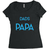 Only the Best Dads get Promoted to Papa Women's Triblend Scoop T-shirt