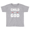 Child of God Toddler T-shirt
