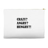 crazy angry hungry Accessory Pouches