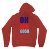 oh ma gosh Unisex Hoodie